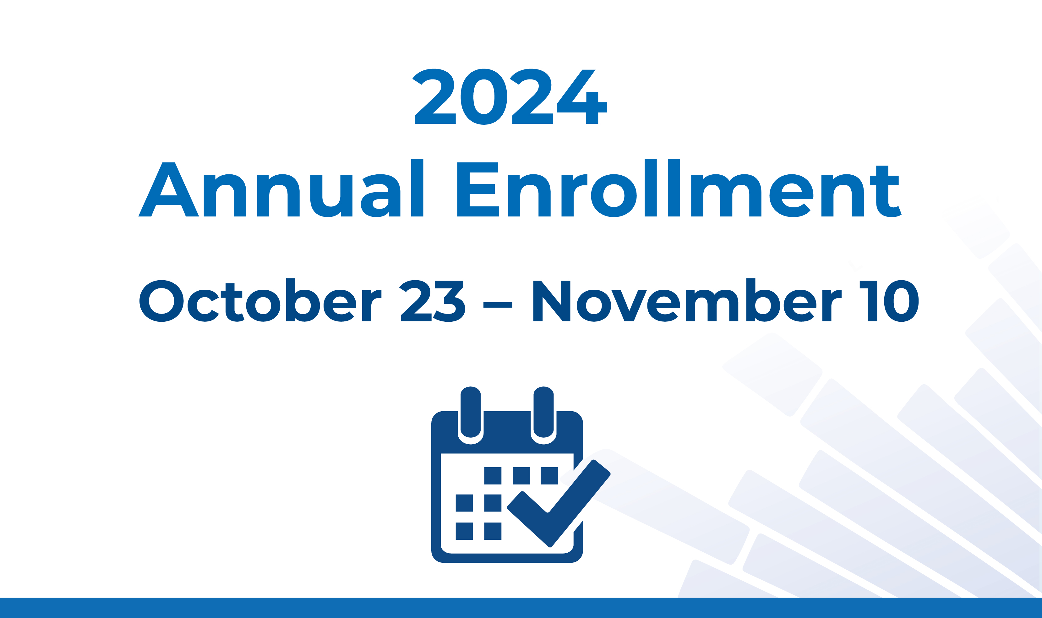 Annual enrollment for 2023 benefits